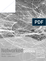 Networked Politics - Rethinking Political Organization in An Age of Movements and Networks