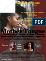 Mother Tongue Monologues: For Lesbian Ancestral Wives and Revolutionary Women Speaking The Unspeakable. EVENT DATE. Feb 16, 2013. The Schomburg Center, NYC