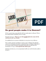 Good People Make It To Heaven, Right
