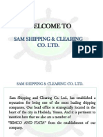 شركة سام للملاحة والتخليص المحدودة
SAM SHIPPING & CLEARING COMPANY.LTD.,