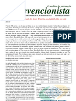 O Prevencionista - Ano XIII - Edição de nº 226 de  09 de Janeiro de 2.013