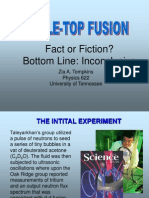 Fact or Fiction? Bottom Line: Inconclusive: Zia A. Tompkins Physics 622 University of Tennessee