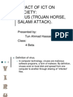 Impact of Ict On Society: Virus (Trojan Horse, Salami Attack)