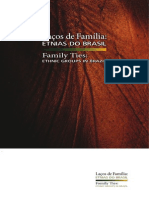 Laços de Familia. Etnias de Brasil