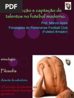 Detcção e captação de talentos no futebol moderno - Prof[1]. Má