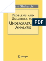 Problems and Solutions For Undergraduate Analysis