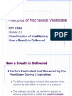 Principles of Mechanical Ventilation: RET 2284 Classification of Ventilators How A Breath Is Delivered