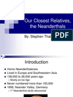 Our Closest Relatives, The Neanderthals