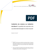 Indústria Da Música Ou Indústria Do Disco? A Questão Dos Suportes e de Sua Desmaterialização No Meio Musical