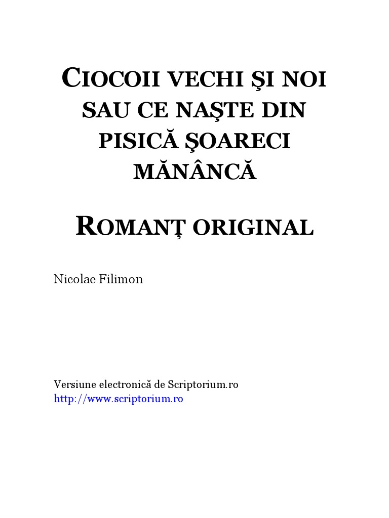 Ciocoii vechi si noi