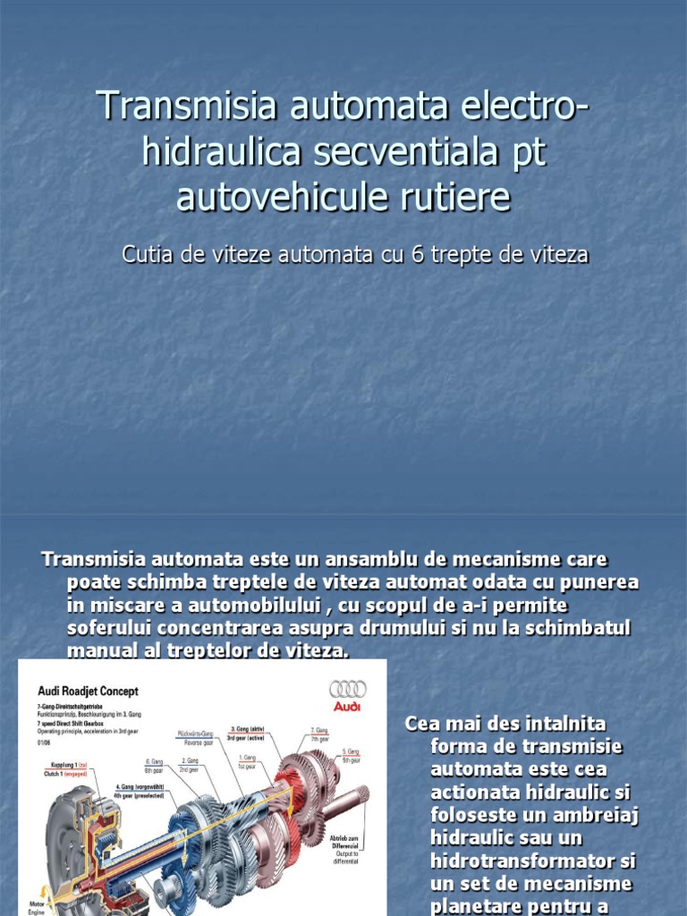 Transmisia Automata Electro-Hidraulica Secventiala Pentru Autovehicule ...