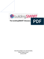 The Buildingsmart Glossary of Terms: International Alliance For Interoperability Model Support Group January 2007