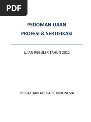 Pedoman Ujian Aktuaria Pai 2012