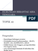 Topik 10 - Hubungan Serantau Asia Tenggara