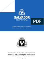 Manual de Marca Da Prefeitura de Salvador (2013) .