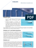 Botadores y fórceps para extracciones dentales