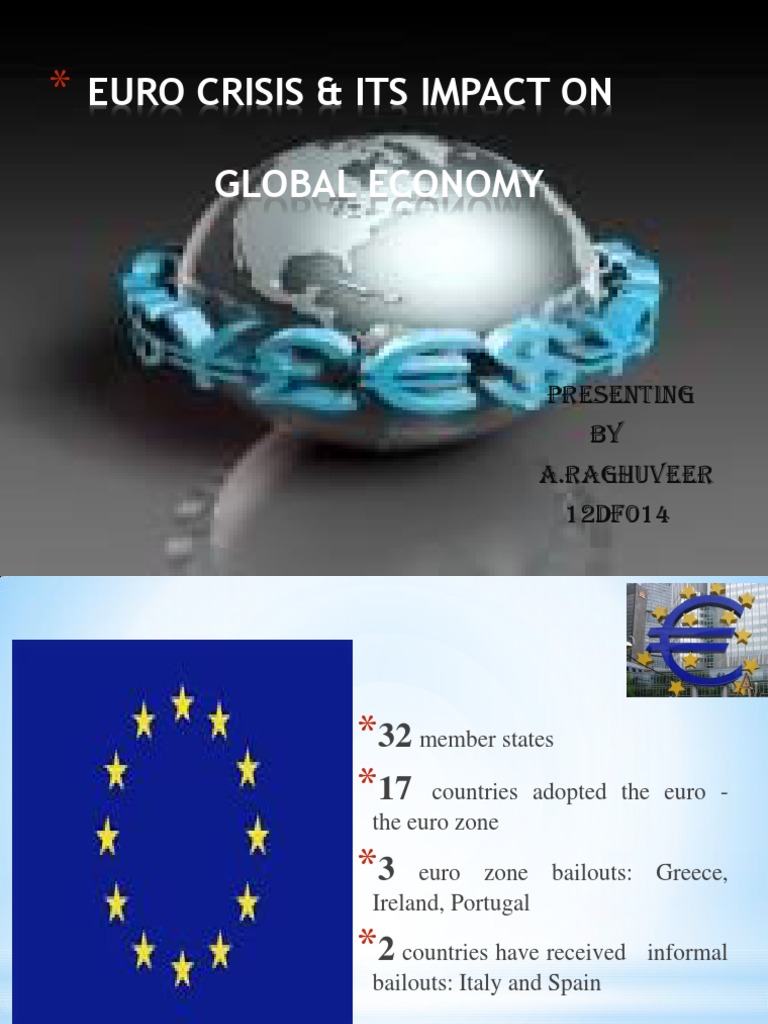 Euro Crisis: Global Economic Impact | PDF | European Debt Crisis | Euro