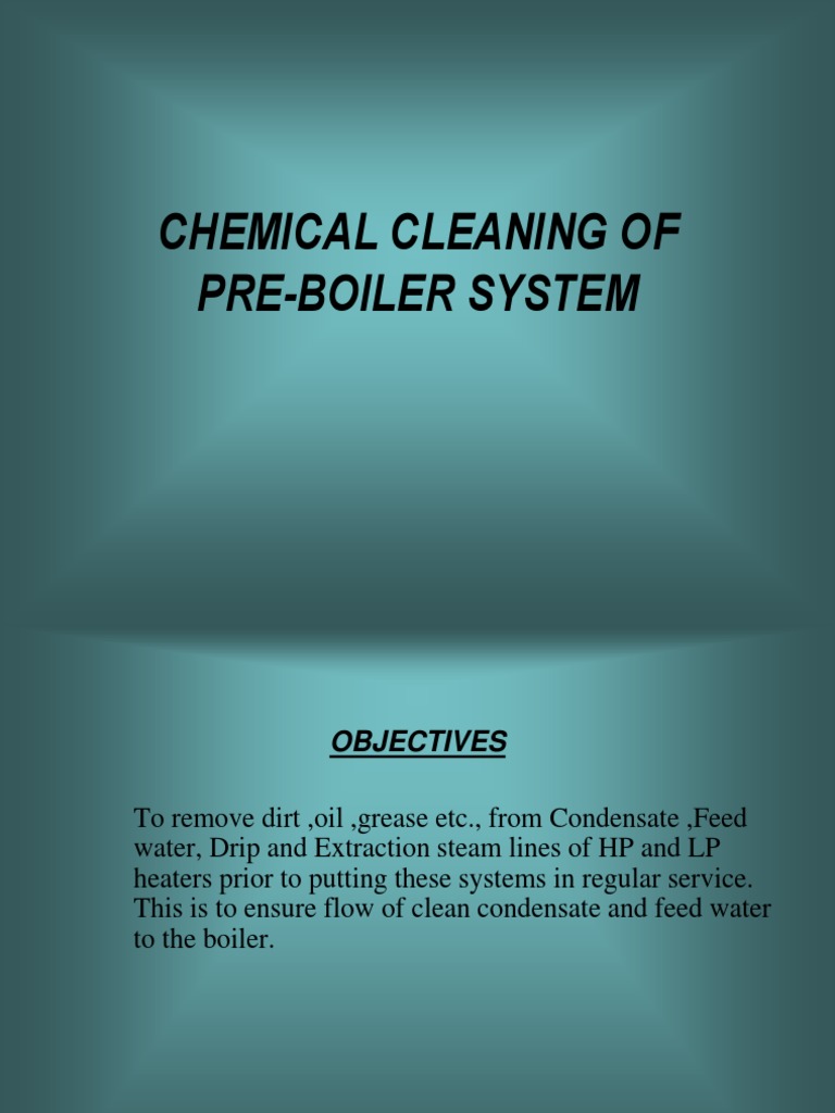 A Comprehensive Plan for Chemical Cleaning and Passivation of the Pre