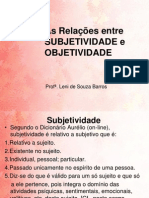 3 As Relações Entre SUBJETIVIDADE e OBJETIVIDADE