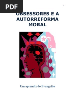 Obsessores e Autoreforma
