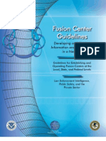 Fusion Center Guidelines: Developing and Sharing Information and Intelligence in A New Era