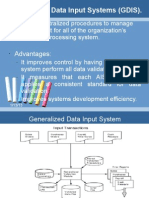 Generalized Data Input Systems (GDIS) .: Advantages
