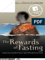 Mike Bickle, Rewards of Fasting