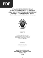 Download ANALISIS PENGARUH MOTIVASI KONSUMEN PERSEPSI KUALITAS DAN SIKAP KONSUMEN TERHADAP KEPUTUSAN PEMBELIAN SEPEDA MOTOR HONDA by screwyoureg SN120153174 doc pdf