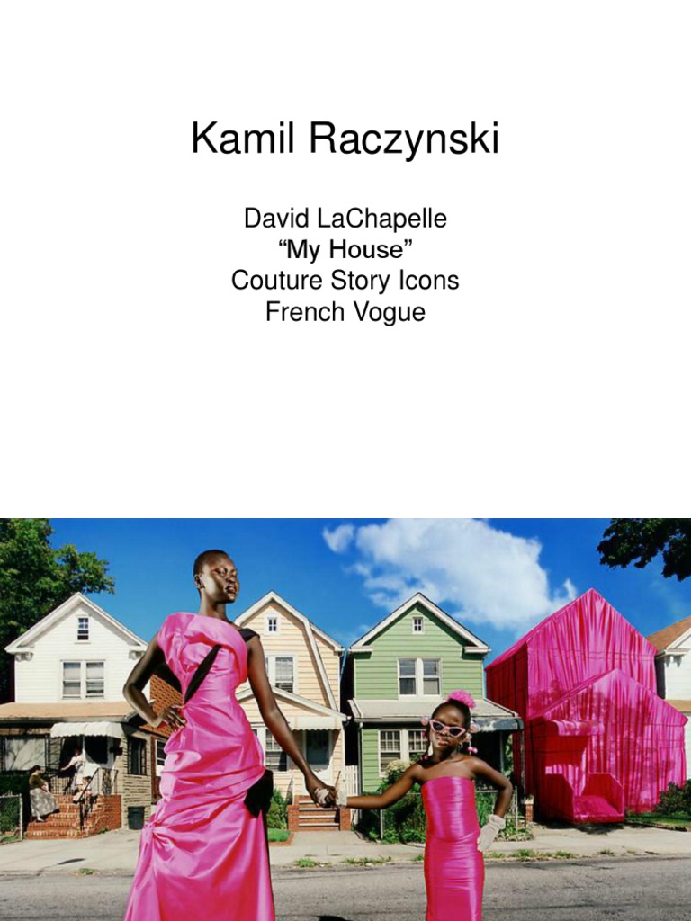 Kamil Raczynski: David Lachapelle 