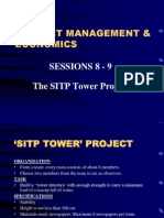 Project Management & Economics: Sessions 8 - 9 The SITP Tower Project