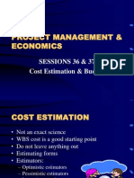 Project Management & Economics: Sessions 36 & 37 Cost Estimation & Budget