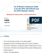 Potential Role of Brazil's Undersea Cable Infrastructure For The FIFA 2014 World Cup & The Rio 2016 Olympic Games