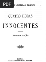 Quatro Horas Inocentes, por Camilo Castelo Branco