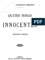Quatro Horas Inocentes, Por Camilo Castelo Branco