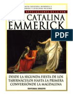 Tomo 06 - Desde la segunda fiesta de los tabernáculos hasta la primera conversión de la Magdalena - Beata Ana Catalina Emmerick - Visiones y Revelaciones