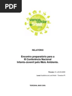 RELATÓRIO 
Encontro preparatório para a 
III Conferência Nacional 
Infanto-Juvenil pelo Meio Ambiente. 