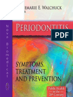 Periodontitis Symptoms treatment and prevention Rosemarie E. Walchuck