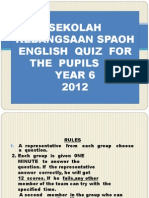 Sekolah Kebangsaan Spaoh English Quiz For The Pupils of Year 6 2012