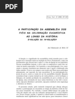A PARTICIPAÇÃO DA ASSEMBLÉIA DOS
FIÉIS NA CELEBRAÇÃO EUCARÍSTICA
AO LONGO DA HISTÓRIA