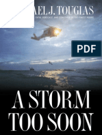A True Story of Disaster, Survival and An Incredible Rescue: A STORM TOO SOON