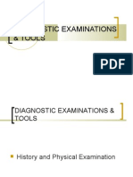 Diagnostic Examinations & Tools