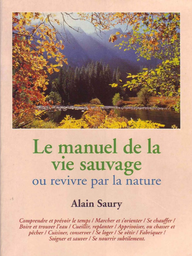 Manuel De La Vie Sauvage Streaming Saury Alain - Le Manuel de La Vie Sauvage