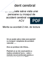 Atac cerebral rezolvat cu un ac 