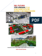 Bogotá Del Futuro: Renovación Urbana y La Construcción de Hábitats de Investigación de Innovación y de La Imaginación