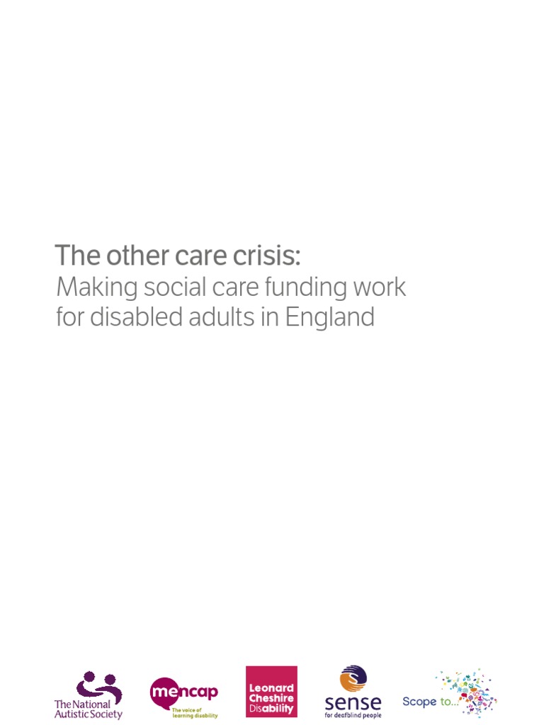 The Other Care Crisis - Making Social Care Funding Work For Disabled ...