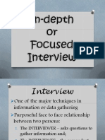 In Depth or Focused Interview