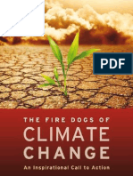 The Fire Dogs of Climate Change