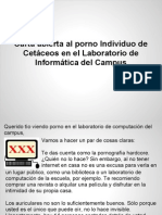 Carta Abierta Al Porno Individuo de Cetáceos en El Laboratorio de Informática Del Campus