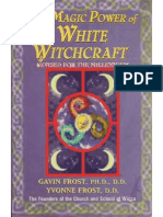 The Magic Power of White Whitchcraft