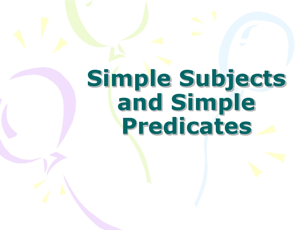 Simple Subjects and Predicates Guide | PDF | Wellness